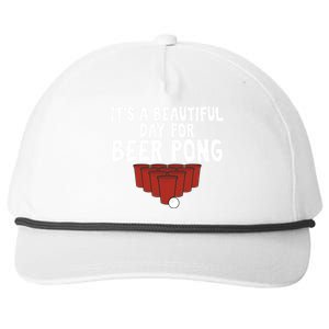 Its A Beautiful Day For Beer Pong Gag Ing Game Cute Gift Snapback Five-Panel Rope Hat