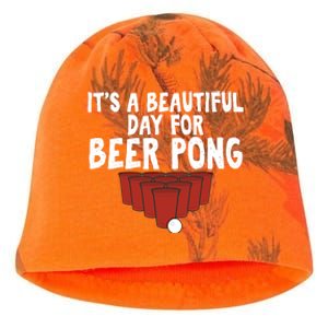 Its A Beautiful Day For Beer Pong Gag Ing Game Cute Gift Kati - Camo Knit Beanie