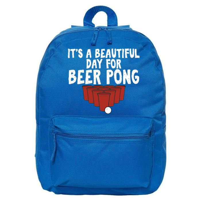 Its A Beautiful Day For Beer Pong Gag Ing Game Cute Gift 16 in Basic Backpack