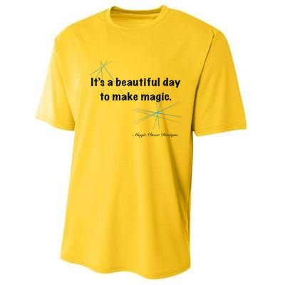 It’S A Beautiful Day To Make Magic Performance Sprint T-Shirt