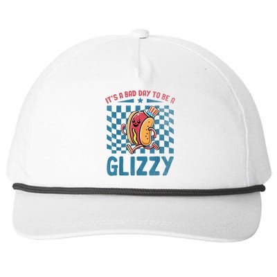 It’S A Bad Day To Be A Glizzy 4th Of July Snapback Five-Panel Rope Hat