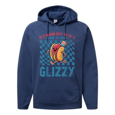 It’S A Bad Day To Be A Glizzy 4th Of July Performance Fleece Hoodie