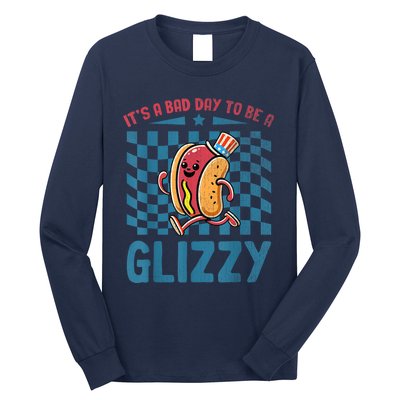 It’S A Bad Day To Be A Glizzy 4th Of July Long Sleeve Shirt