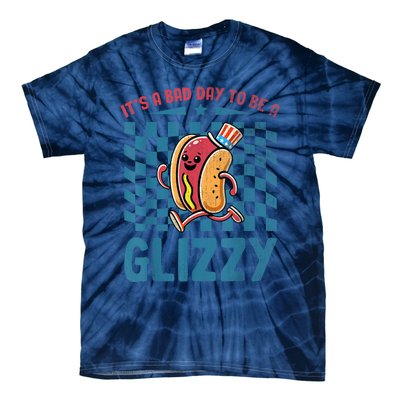 It’S A Bad Day To Be A Glizzy 4th Of July Tie-Dye T-Shirt