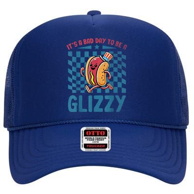 It’S A Bad Day To Be A Glizzy 4th Of July High Crown Mesh Back Trucker Hat