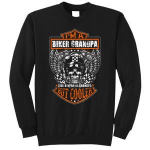 Im A Biker Grandpa Like A Normal Grandpa But Cooler Sweatshirt