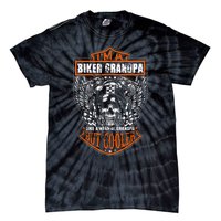 Im A Biker Grandpa Like A Normal Grandpa But Cooler Tie-Dye T-Shirt