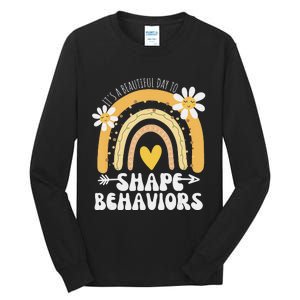 It's A Beautiful Day To Shape Behaviors Autism Awareness Tall Long Sleeve T-Shirt