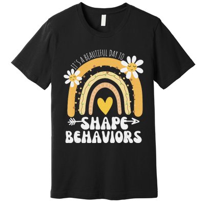 It's A Beautiful Day To Shape Behaviors Autism Awareness Premium T-Shirt