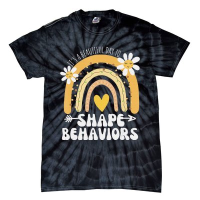 It's A Beautiful Day To Shape Behaviors Autism Awareness Tie-Dye T-Shirt