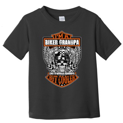 I'm A Biker Grandpa Like A Normal Grandpa But Cooler Gifts Gift Toddler T-Shirt