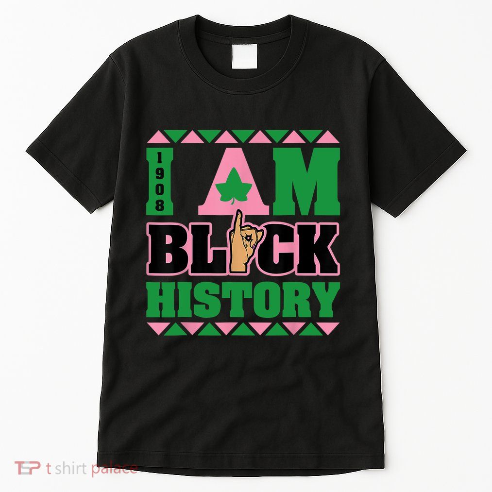 I Am Black History Womens AKA African Sorority Tall T-Shirt