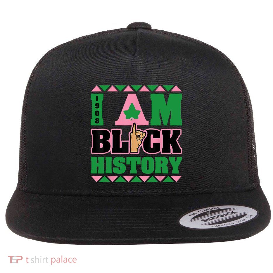 I Am Black History Womens AKA African Sorority Flatbill Hat