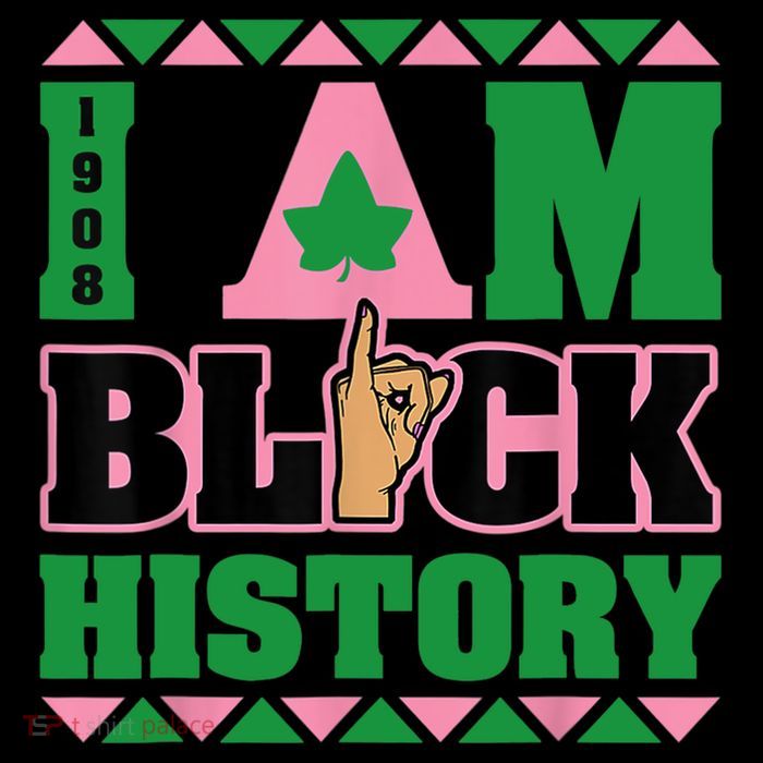 I Am Black History Womens AKA African Sorority Premium T-Shirt