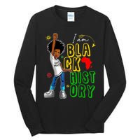 I Am Black History Month For Afro American Tall Long Sleeve T-Shirt