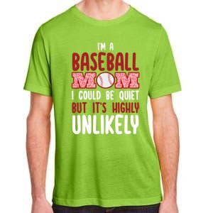 IM A Baseball Mom Player Funny Baseball Mama Mothers Day Gift Adult ChromaSoft Performance T-Shirt