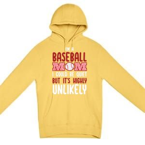 IM A Baseball Mom Player Funny Baseball Mama Mothers Day Gift Premium Pullover Hoodie