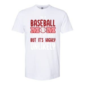 IM A Baseball Mom Player Funny Baseball Mama Mothers Day Gift Softstyle CVC T-Shirt