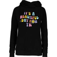 It’s a Beautiful Day for TK Learning Retro Teacher Students Womens Funnel Neck Pullover Hood