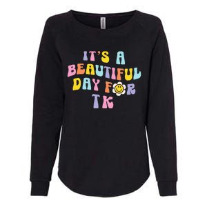 It’s a Beautiful Day for TK Learning Retro Teacher Students Womens California Wash Sweatshirt