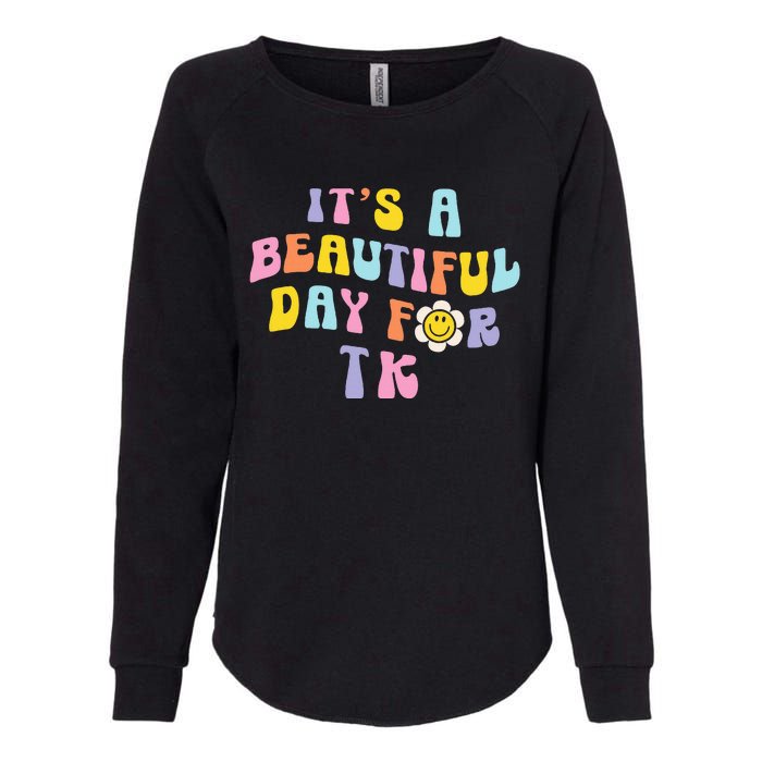 It’s a Beautiful Day for TK Learning Retro Teacher Students Womens California Wash Sweatshirt