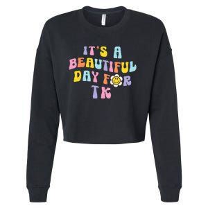 It’s a Beautiful Day for TK Learning Retro Teacher Students Cropped Pullover Crew