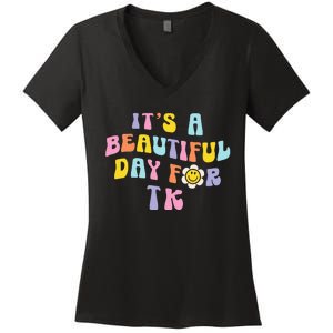 It’s a Beautiful Day for TK Learning Retro Teacher Students Women's V-Neck T-Shirt