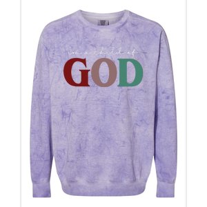 I'm A Child Of God Colorblast Crewneck Sweatshirt