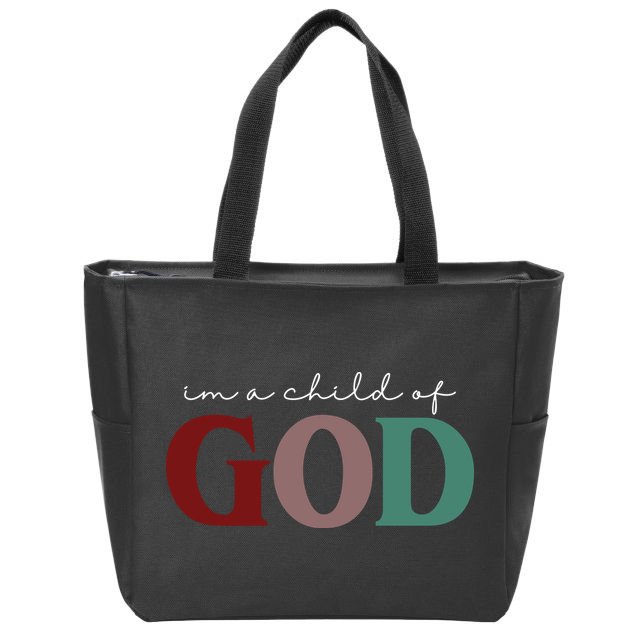 I'm A Child Of God Zip Tote Bag