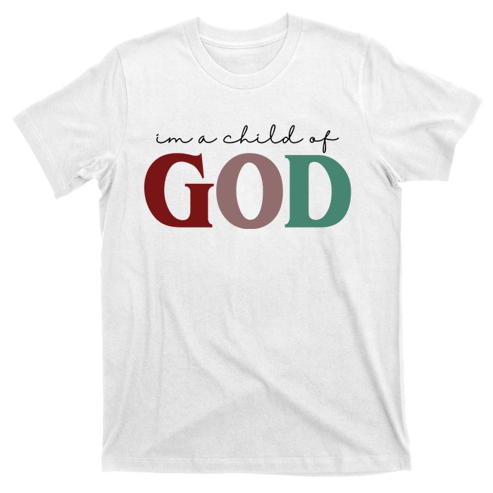 I'm A Child Of God T-Shirt