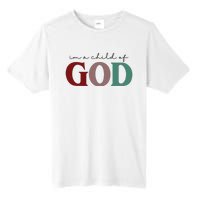 I'm A Child Of God Tall Fusion ChromaSoft Performance T-Shirt