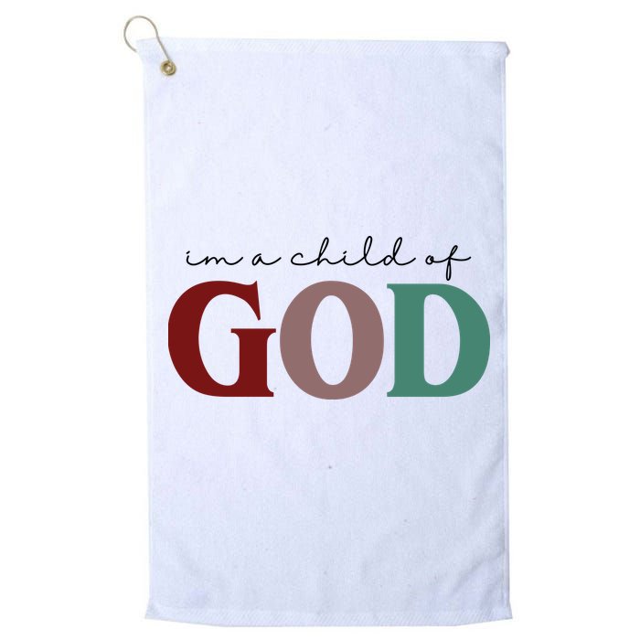 I'm A Child Of God Golf Towel