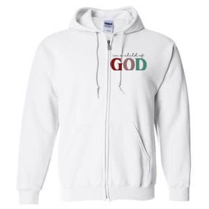 I'm A Child Of God Full Zip Hoodie