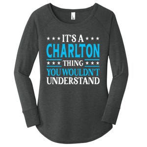 ItS A Charlton Thing Surname Family Last Name Charlton Women's Perfect Tri Tunic Long Sleeve Shirt