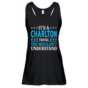 ItS A Charlton Thing Surname Family Last Name Charlton Ladies Essential Flowy Tank