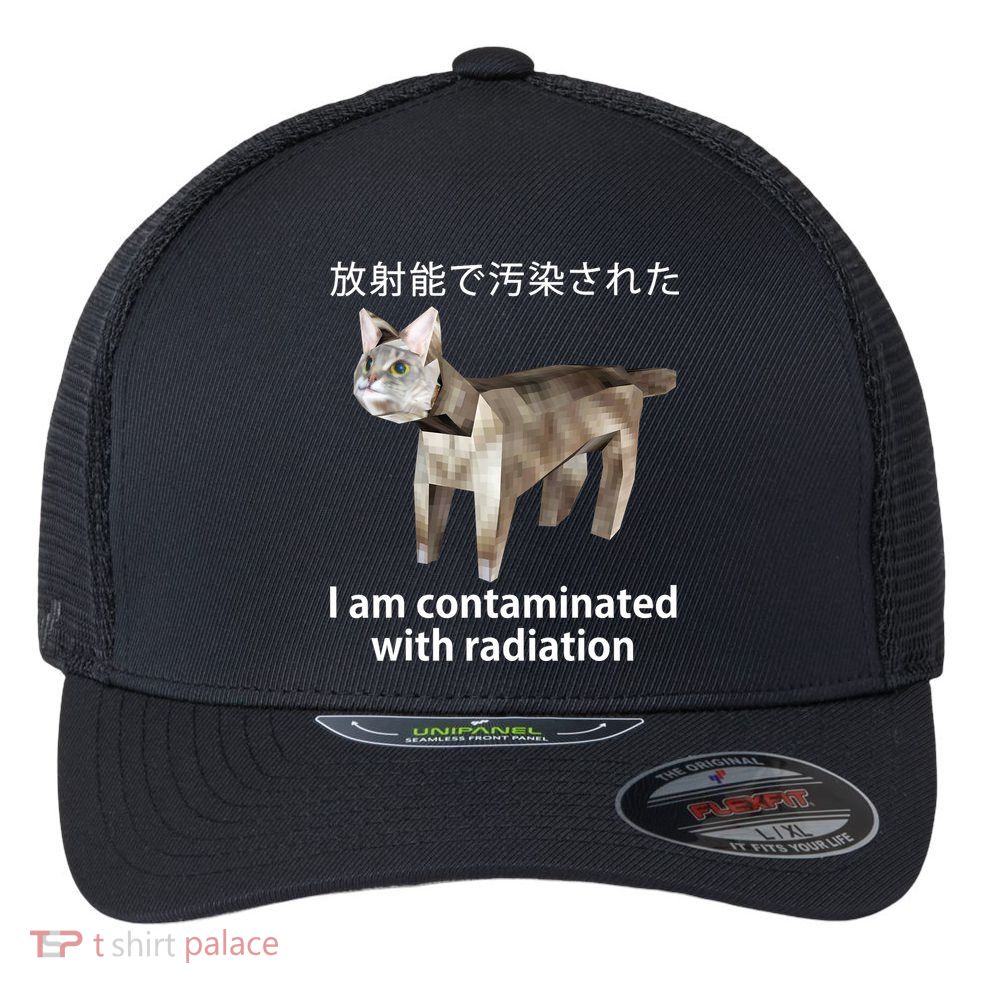 I Am Contaminated With Radiation Japanese Cat Flexfit Unipanel Trucker Cap