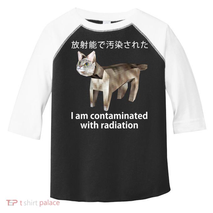 I Am Contaminated With Radiation Japanese Cat Toddler Fine Jersey T-Shirt