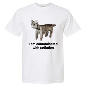 I Am Contaminated With Radiation Funny Ironic Cat Meme Garment-Dyed Heavyweight T-Shirt