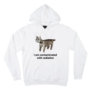 I Am Contaminated With Radiation Funny Ironic Cat Meme Hoodie