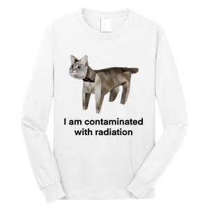 I Am Contaminated With Radiation Funny Ironic Cat Meme Long Sleeve Shirt