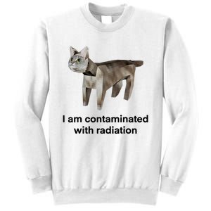 I Am Contaminated With Radiation Funny Ironic Cat Meme Sweatshirt