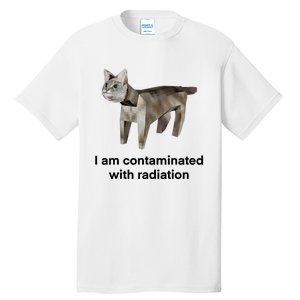 I Am Contaminated With Radiation Funny Ironic Cat Meme Tall T-Shirt