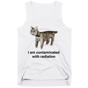 I Am Contaminated With Radiation Funny Ironic Cat Meme Tank Top