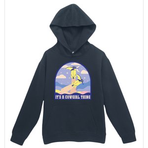 It's A Cowgirl Thing Cute Urban Pullover Hoodie