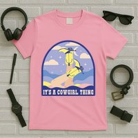 It's A Cowgirl Thing Cute T-Shirt