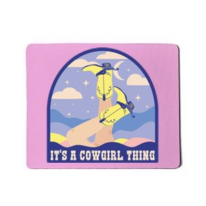 It's A Cowgirl Thing Cute Mousepad