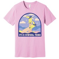 It's A Cowgirl Thing Cute Premium T-Shirt