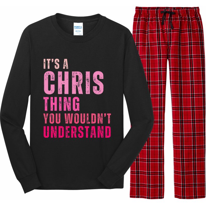 ItS A Chris Thing You WouldnT Understand Chris Long Sleeve Pajama Set