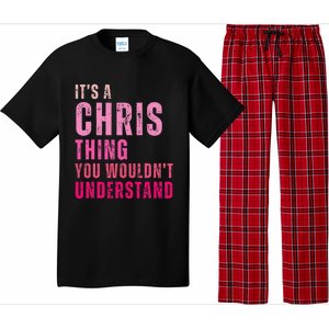 ItS A Chris Thing You WouldnT Understand Chris Pajama Set