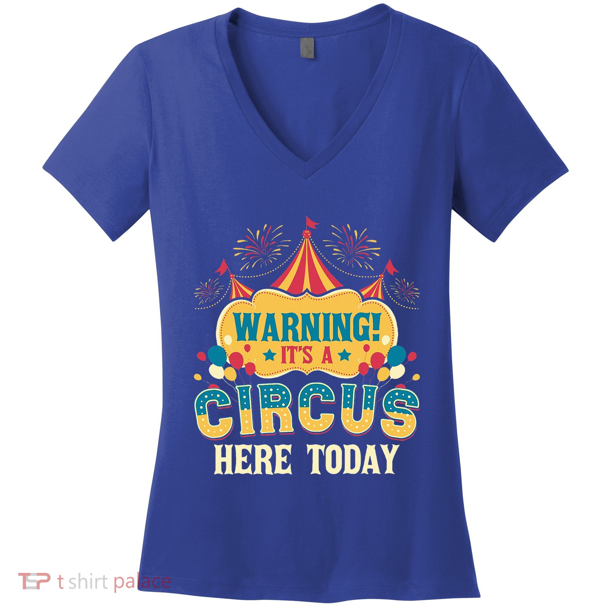 ItS A Circus Here Today Circus Birthday Women's V-Neck T-Shirt